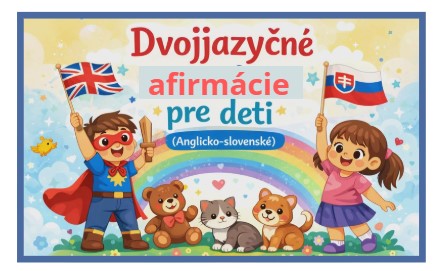 Dvojjazyčné afirmácie pre deti